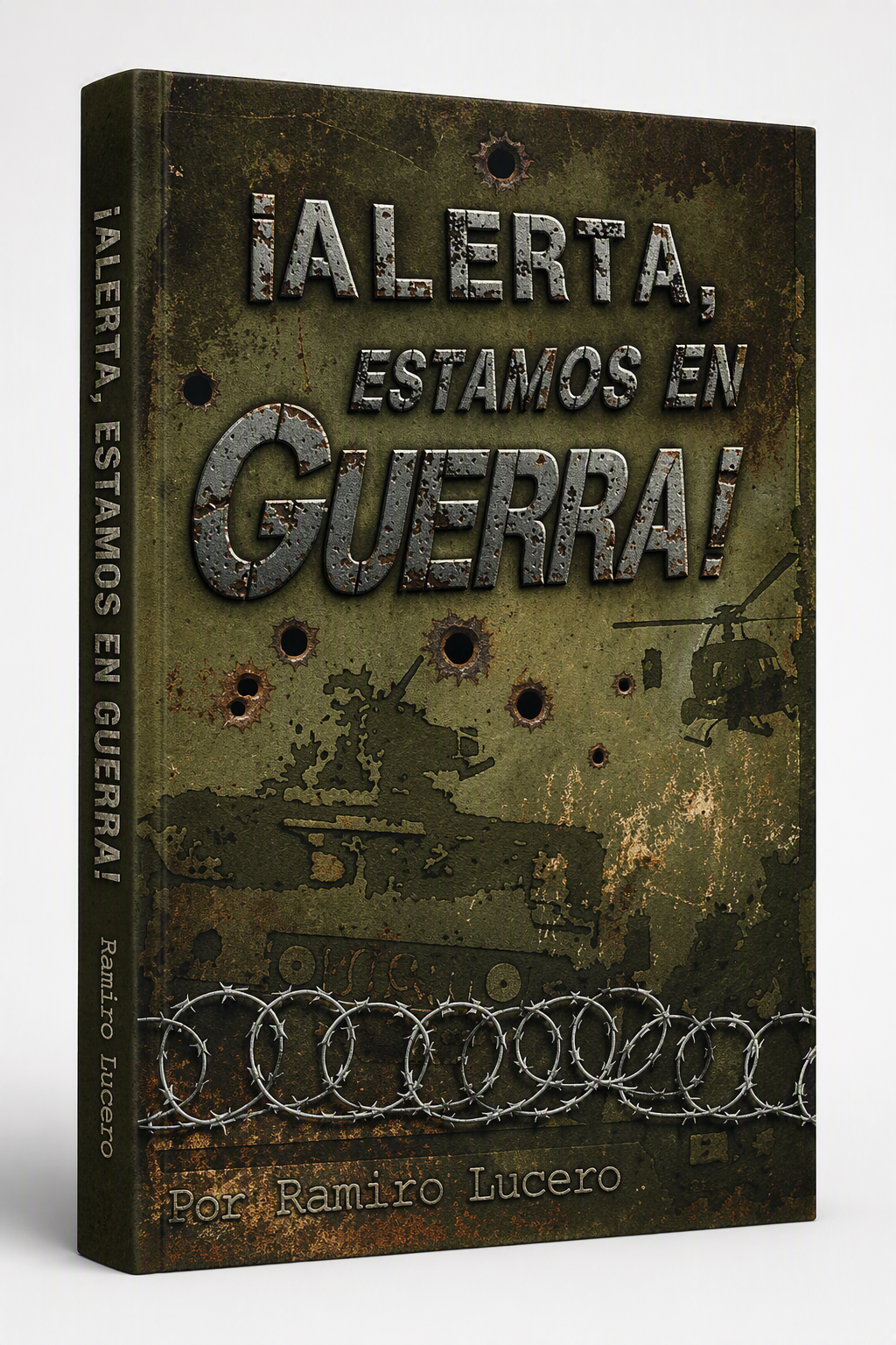 ¡Alerta, Estamos en Guerra!